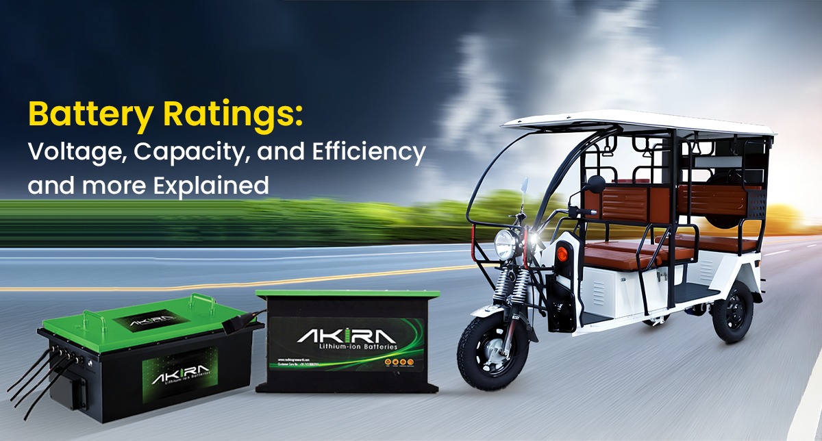 Battery Ratings: Voltage, Capacity, and Efficiency and more Explained