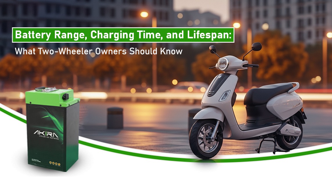 Battery Range, Charging Time, and Lifespan: What Two-Wheeler Owners Should Know
